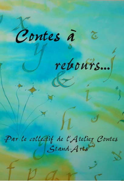 Le livre &quot;Contes à rebours&quot; est en vente.